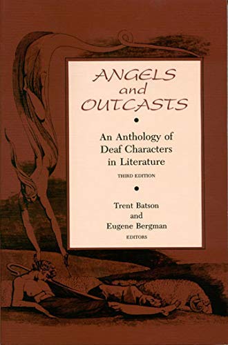 Angels and Outcasts – An Anthology of Deaf Characters in Literature