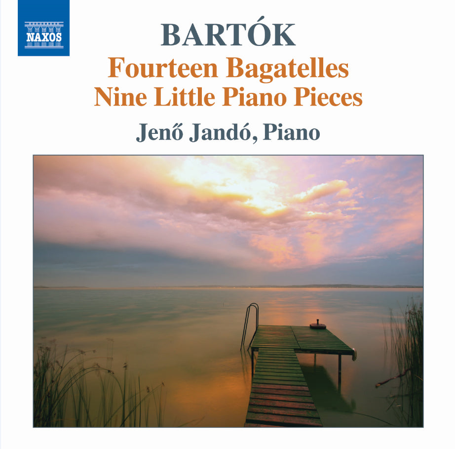 Bartok: Fourteen Bagatelles/Nine Little Piano Pieces