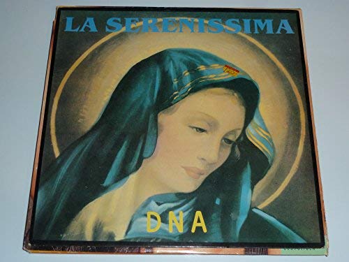 DNA ‎– La Serenissima