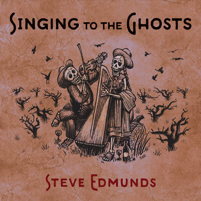 Singing To The Ghosts