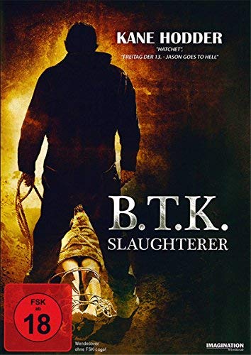 B.T.K.SLAUGHTERER