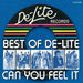 Best Of De-Lite: Can You Feel It