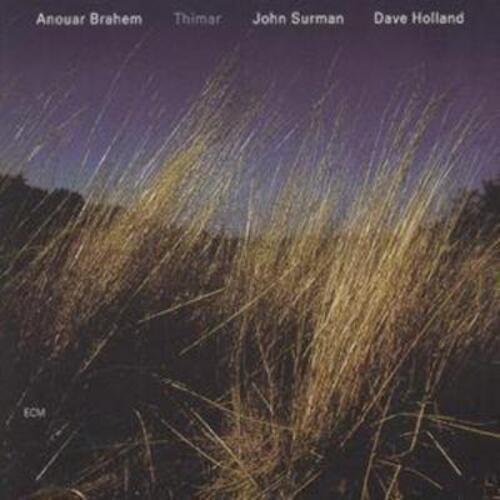 Thimar - Brahem/Surman/Holland