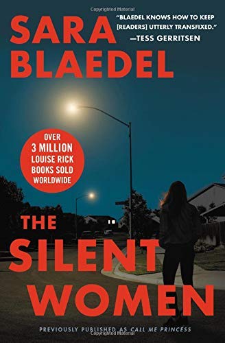 The Silent Women (Previously Published as Call Me Princess)