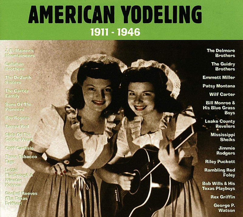 American Yodeling 1911 - 1946