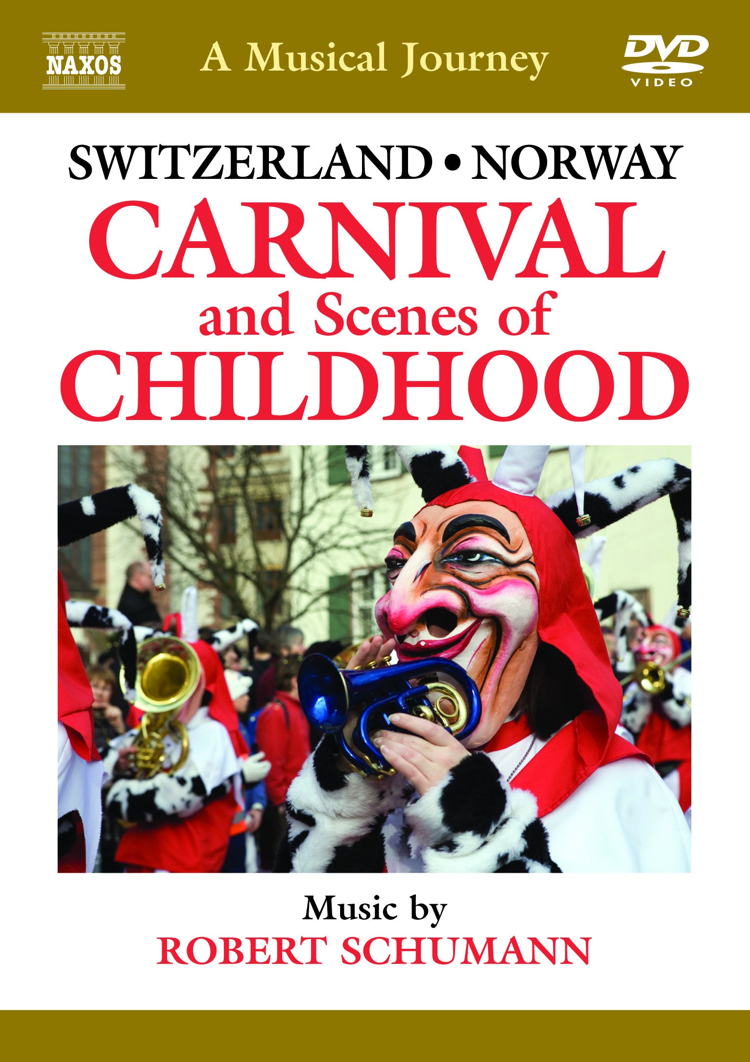 A Musical Journey: Switzerland/Norway - Carnival and Scenes...