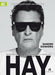 Hay - Biografie Van De Grootste Rockster van Nederland