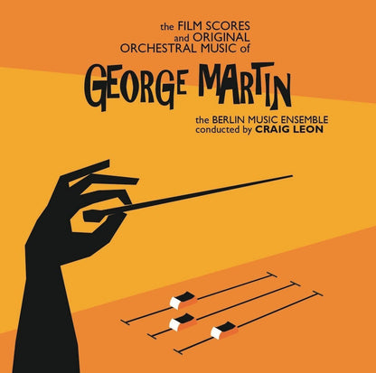 The Film Scores and Original Orchestral Music of George Martin
