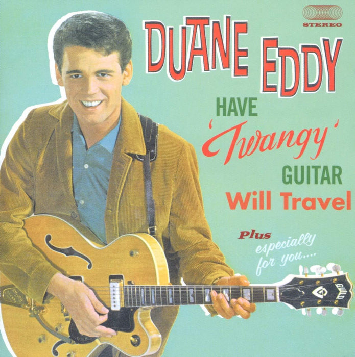 Have ""Twangy"" Guitar - Will Travel + Especially Fo