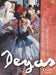 Degas - Dancing into the Art ( Degas )