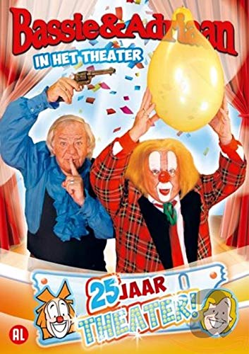 Bassie & Adriaan 25 Jaar Theater 2015