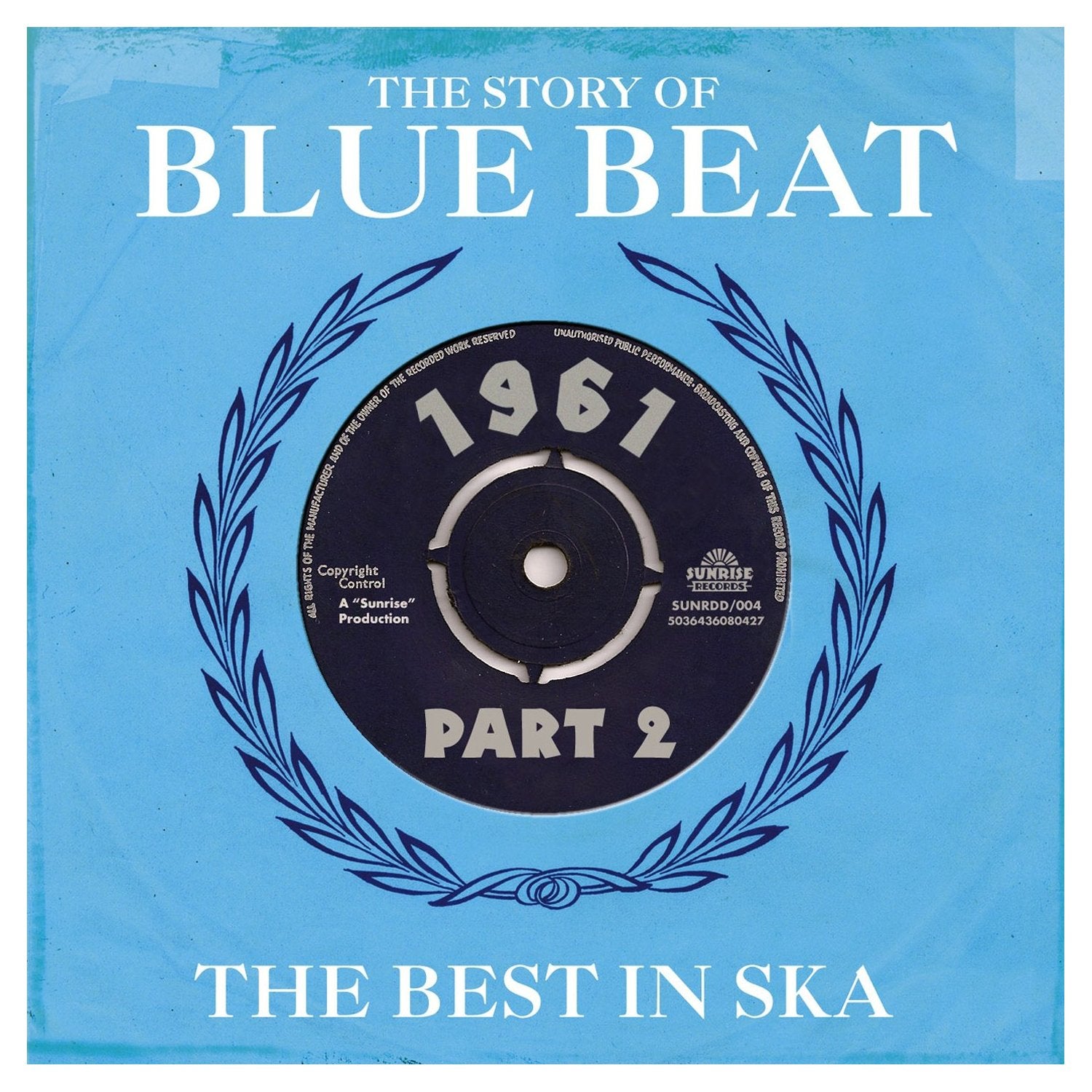 The Story of Blue Beat: The Best in Ska - Volume 2