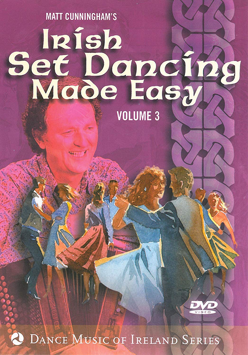 Matt Cunningham - Irish Set Dancing Made Easy, Volume 3