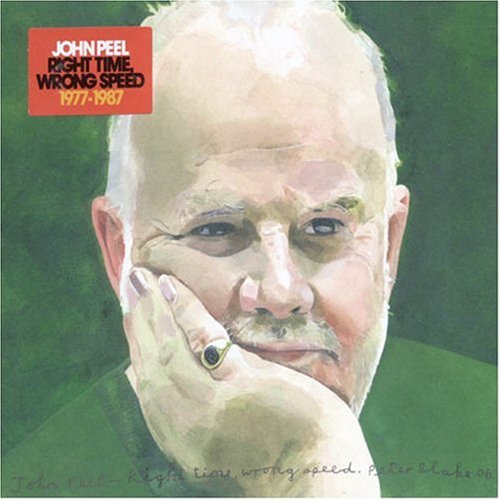 John Peel - Right Time, Wrong Speed