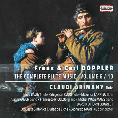 Franz & Carl Doppler: The Complete Flute Music - Volume 6
