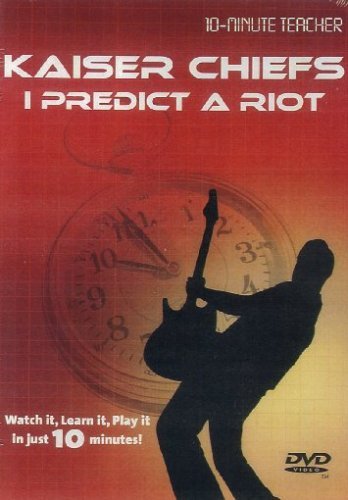 Kaiser Chiefs - I Predict A Riot