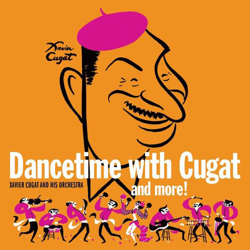 Dancetime With Cugat and More!