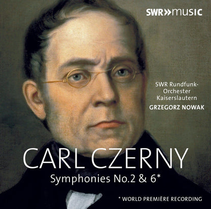 Carl Czerny: Symphonies No. 2 & 6