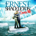 Ernest Shackleton Loves Me Original Cast Recording