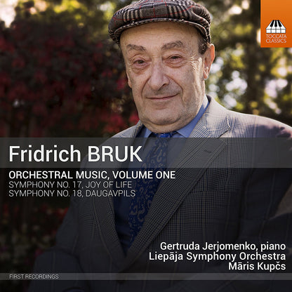 Fridrich Bruk: Orchestral Music - Volume 1