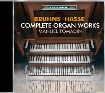 Bruhns/Hasse: Complete Organ Works