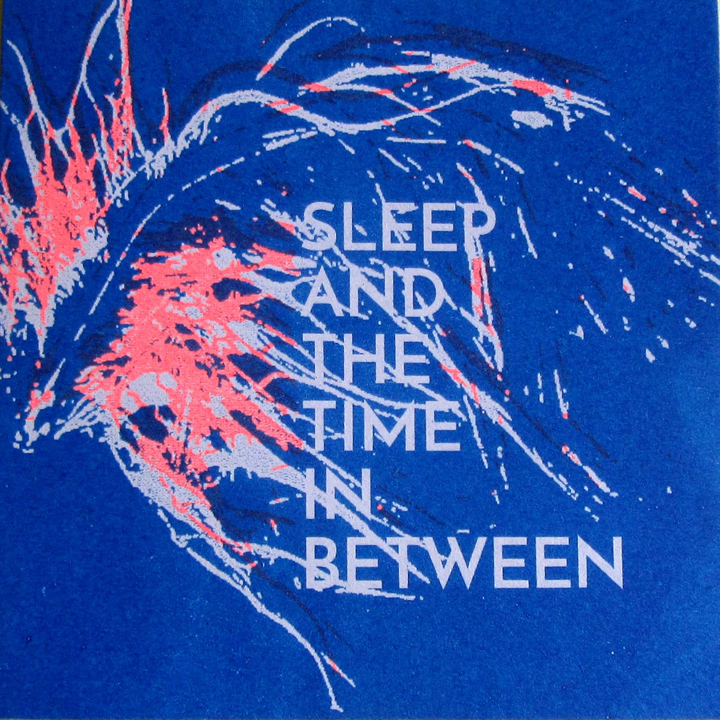 Sleep & The Time In Between