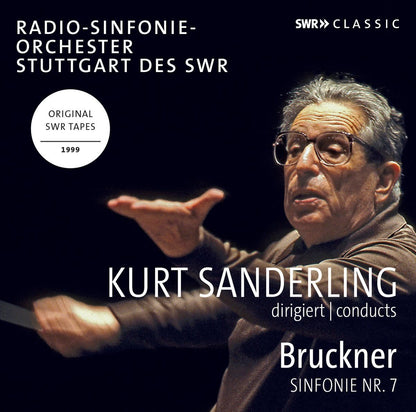 Kurt Sanderling Conducts Bruckner: Sinfonie No. 7