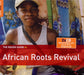The Rough Guide to African Roots Revival