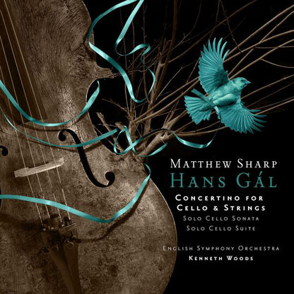 Hans Gál: Concertino for Cello and Strings: Solo Cello Sonata/Solo Cello Suite