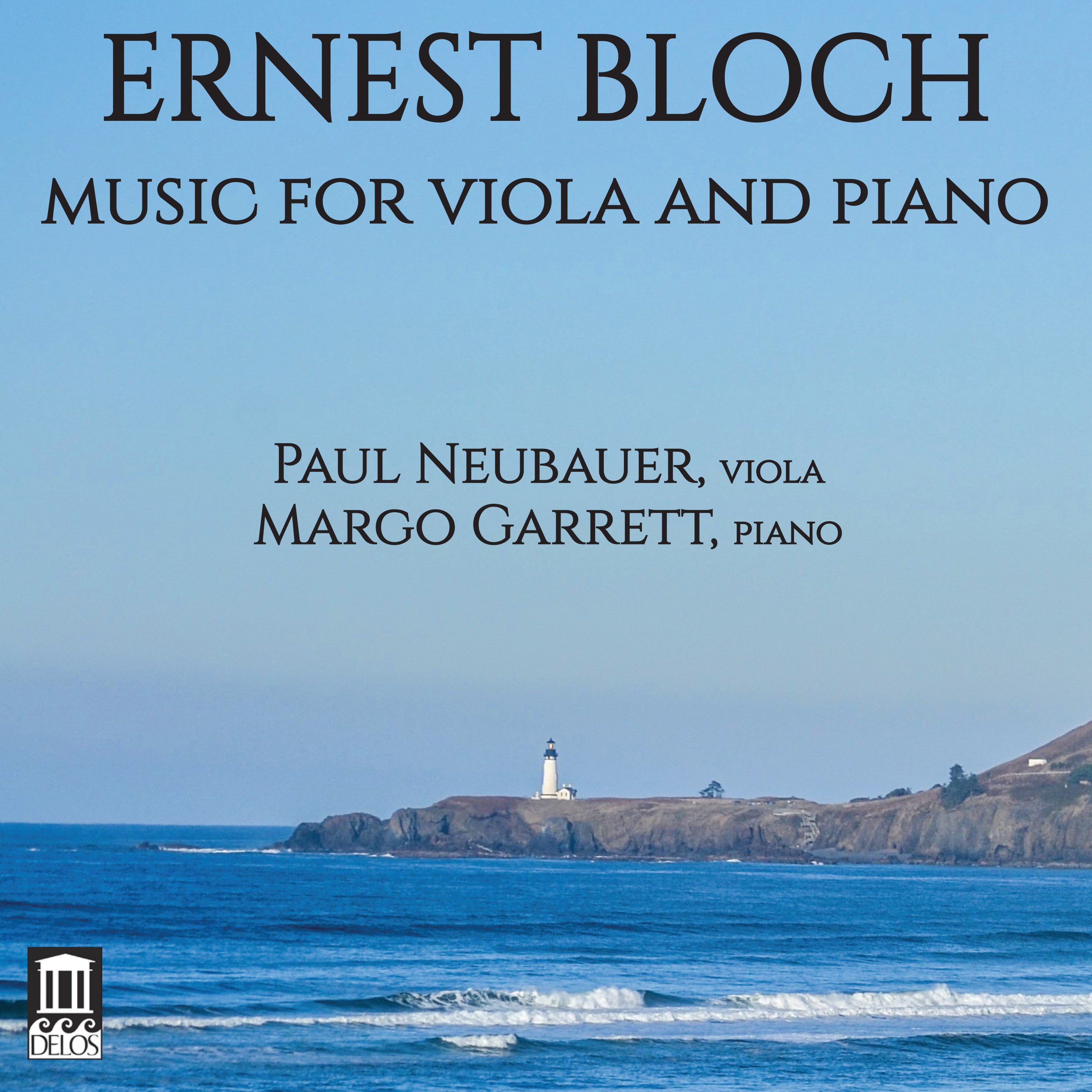 Ernest Bloch: Music for Viola and Piano