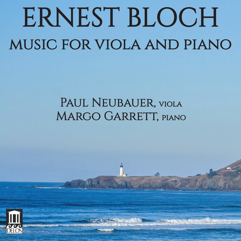 Ernest Bloch: Music for Viola and Piano