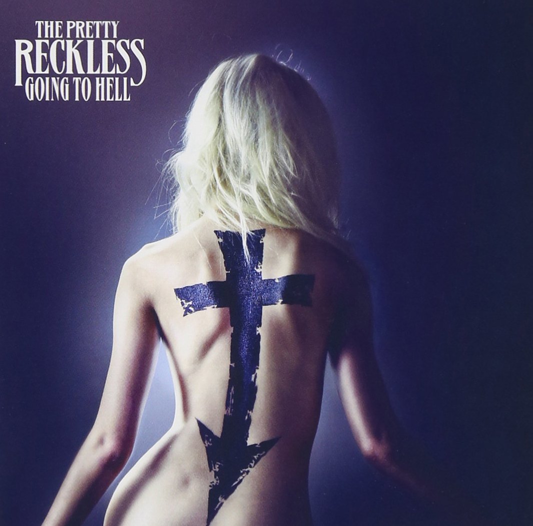 Pretty Reckless (The) - Going To Hell