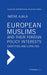 European Muslims And Their Foreign Policy Interests