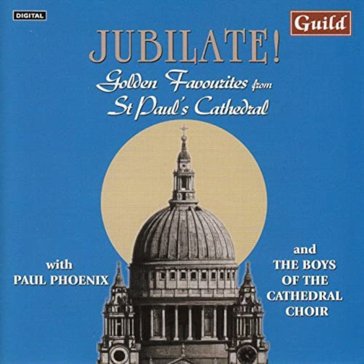 Jubilate!: Golden Favourites from St Paul's Cathedral