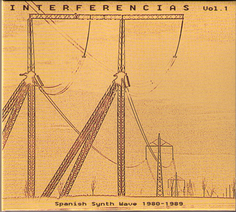 Interferencias Vol. 1: Spanish Synth Wave 1980-1989