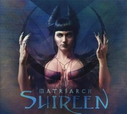 SHIREEN - MATRIARCH