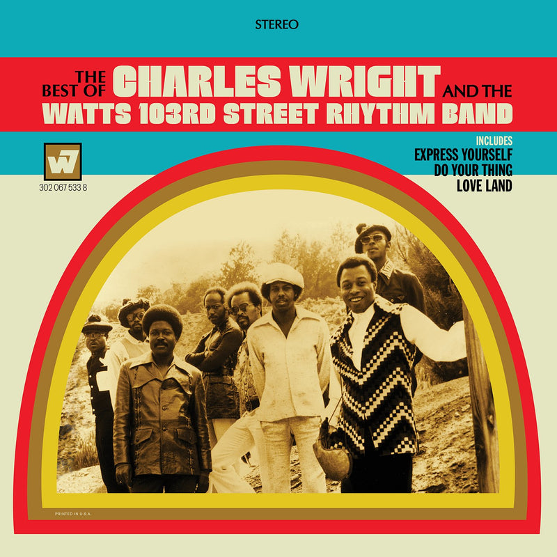 The Best Of The Charles Wright & The Watts 103rd. Street Rhythm Band
