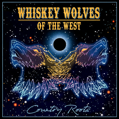 Whiskey Wolves Of The West-Country Roots