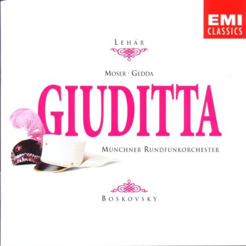 Lehar 'Giuditta' Musical Comedy In Five Scenes. Nicolai Gedda Edda Moser Klaus Hirte Et Al.