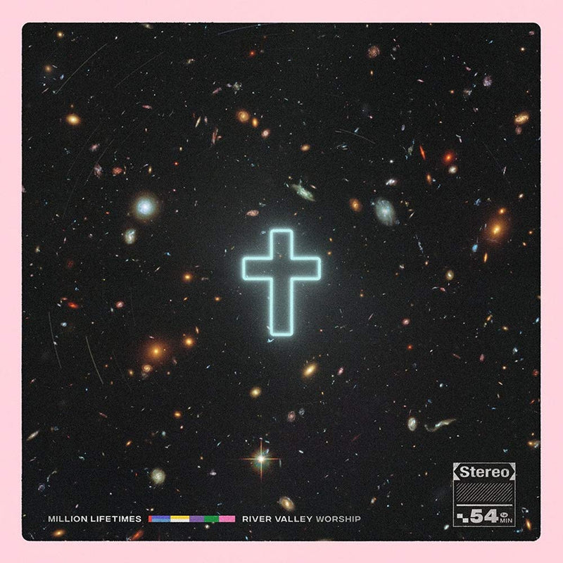 River Valley Worship - Million Lifetimes