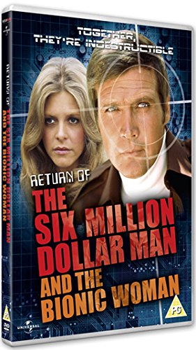 Return Of The Six Million Dollar Man And The Bionic Woman