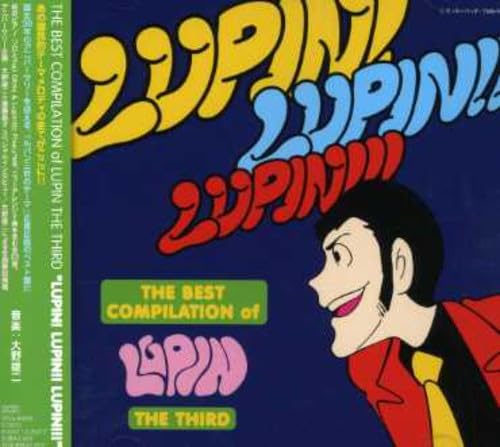 The Best Compilation Of Lupin The Third `Lupin! Lupin!! Lupin!!!`