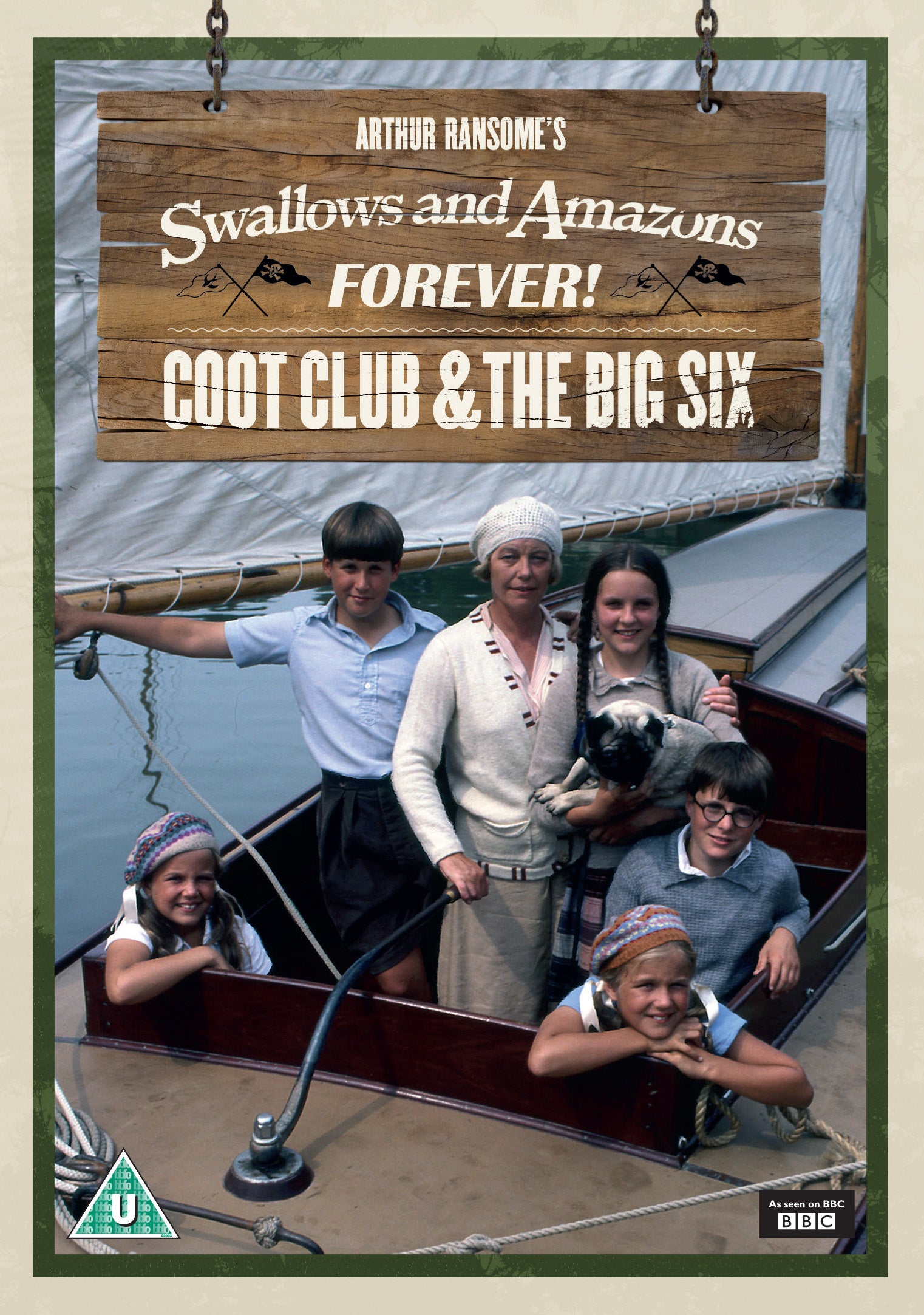 Swallows and Amazons Forever: The Coot Club/The Big Six