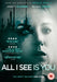 All I See Is You