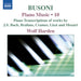 Busoni: Piano Music - Volume 10