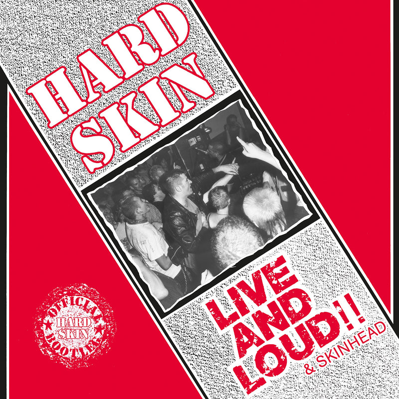 Live and Loud and Skinhead