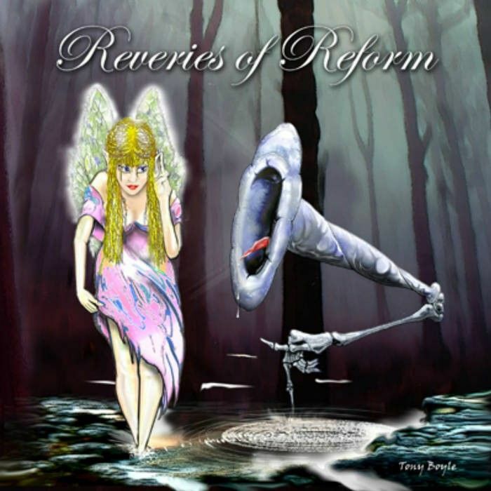 Reveries of reform