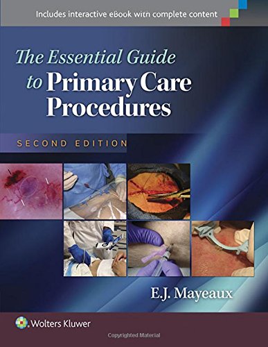 The Essential Guide To Primary Care Procedures