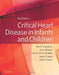 Critical Heart Disease In Infants And Children