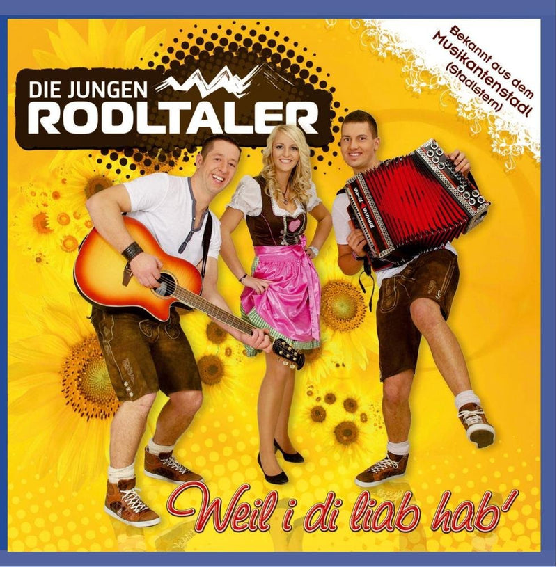 Weil I di Liab hab' (Bekannt aus dem Musikantenstadl